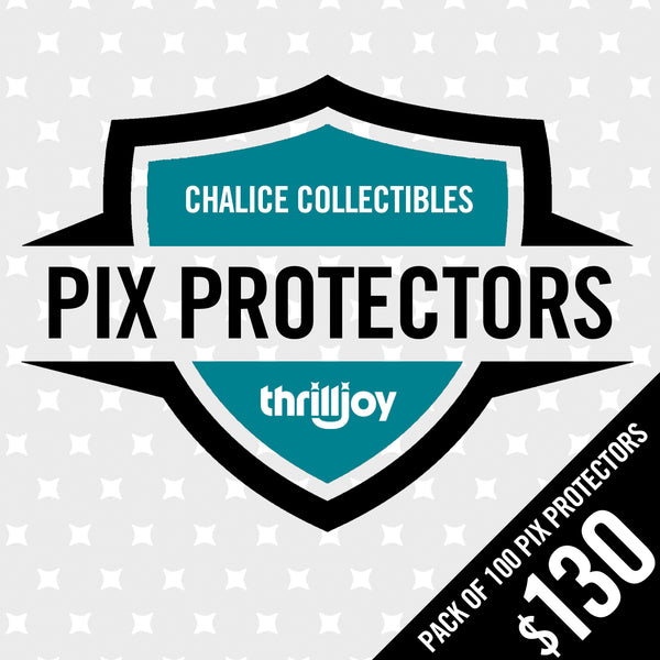 Chalice Protector • Thrilljoy PIX (Pack of 100)